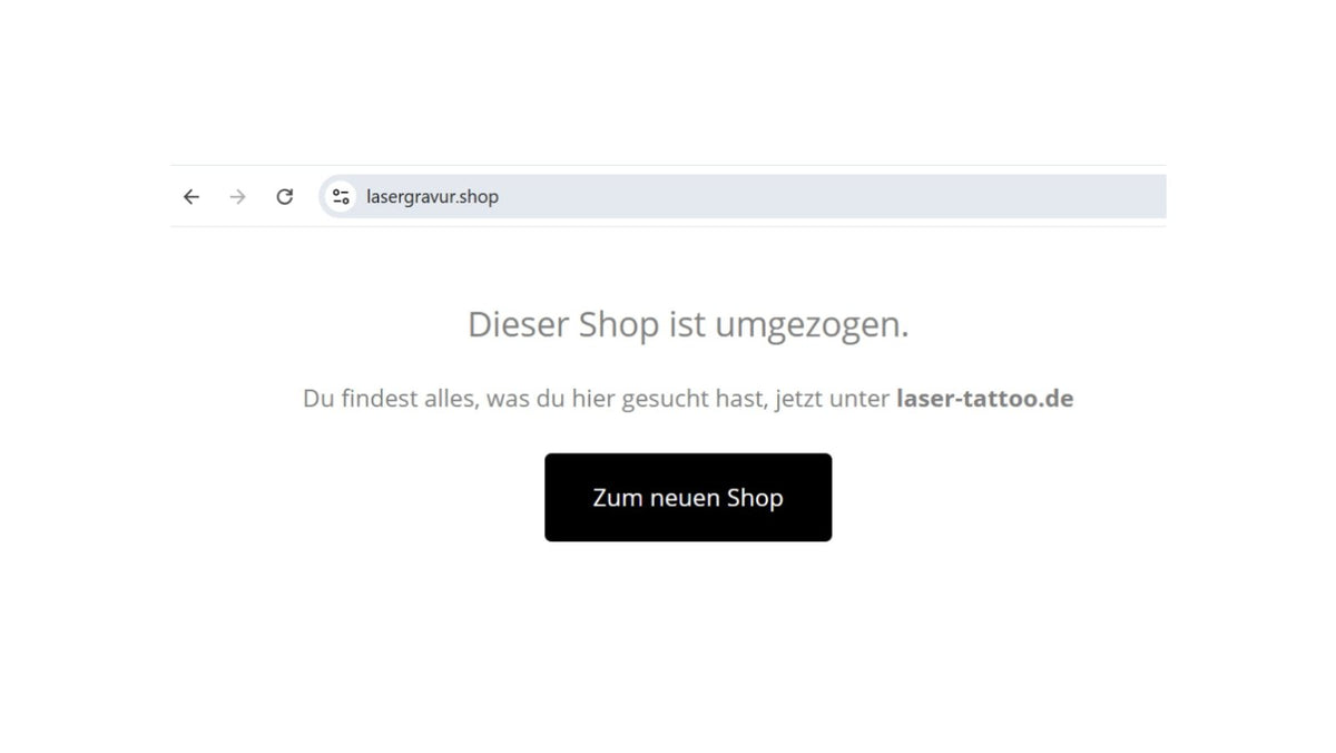Ein Shop, eine Domain: wir schalten lasergravur.shop ab - Laser Tattoo - exklusive Lasergravuren e.K.