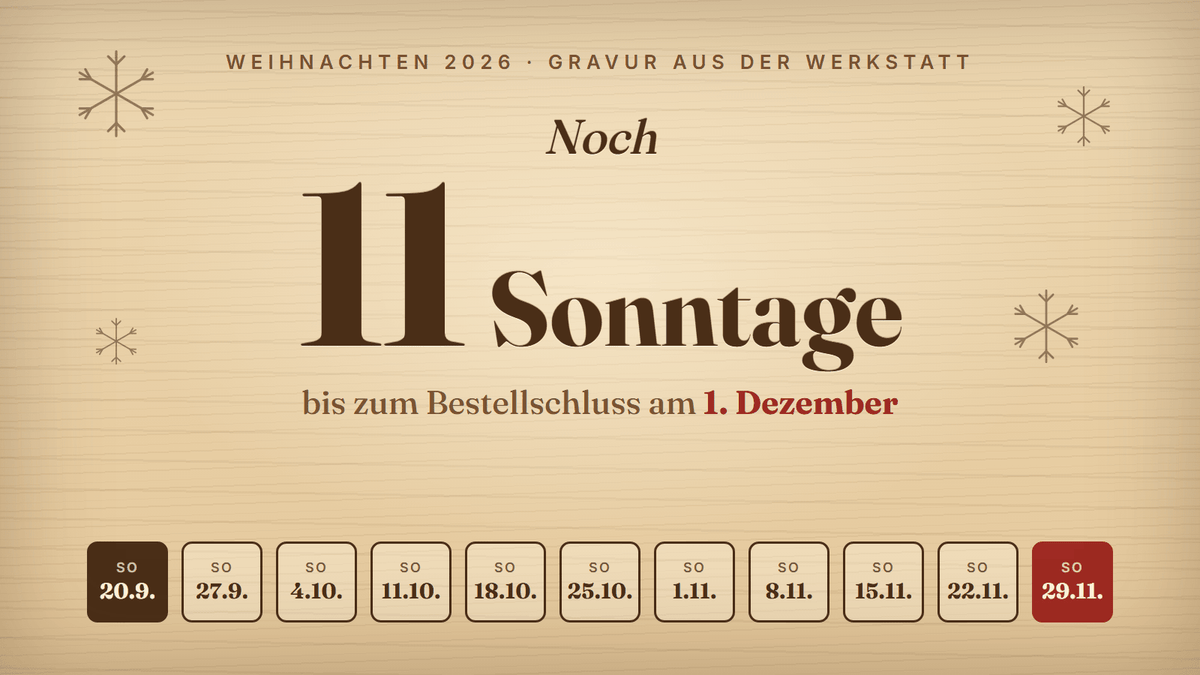 Noch 11 Sonntage: Warum bei uns jetzt schon Weihnachten ist - Laser Tattoo - exklusive Lasergravuren e.K.