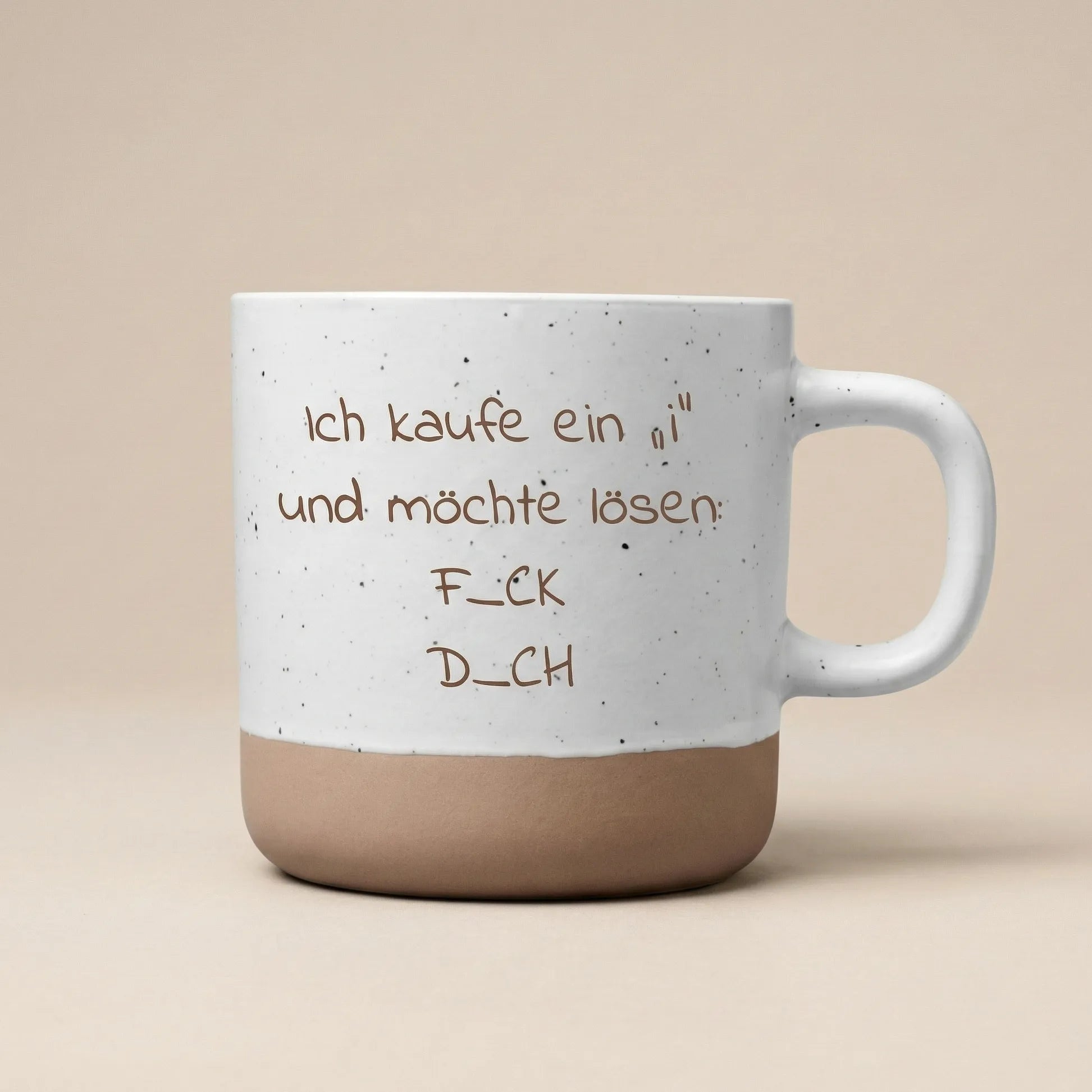 Bürotasse mit Gravur: "Ich kaufe ein i..." (F_CK D_ICH)-Tasse