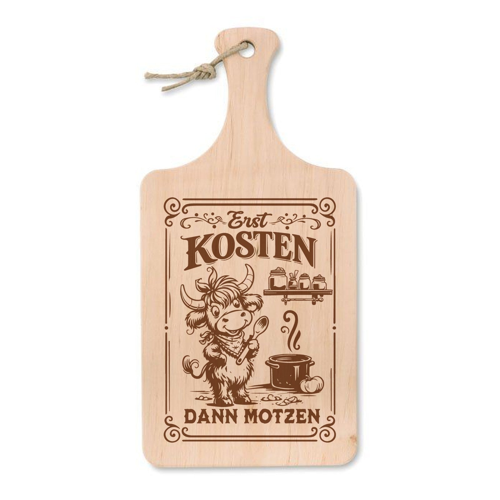 Schneidebrett aus Erle mit Lasergravur Erst kosten, dann motzen – Highlandrind mit Kochlöffel am Topf, 37 × 18 cm